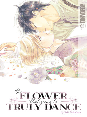 cover image of The Flower That Seems to Truly Dance